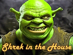 Jwèt Shrek in the House