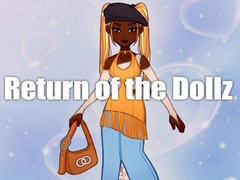 Jwèt Return of the Dollz