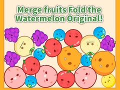 Jwèt Merge fruits Fold the Watermelon Original!