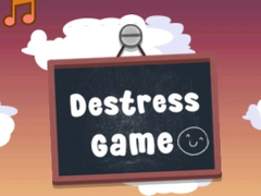 Jwèt Destress Game