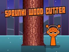 Jwèt Sprunki Wood Cutter
