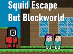 Jwèt Squid Escape But Blockworld