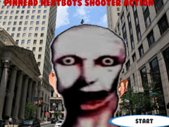 Jwèt Pinhead Nextbots Shooter Action