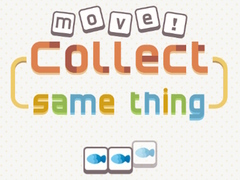 Jwèt Move! Collect Same Thing 
