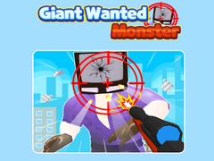Jwèt Giant Wanted Monster