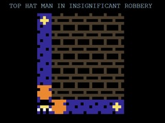 Jwèt Top Hat Man in Insignificant Robbery