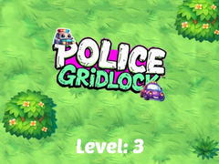 Jwèt Police Gridlock