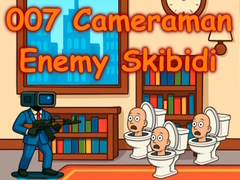 Jwèt 007 Cameraman Enemy Skibidi
