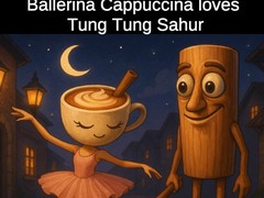 Jwèt Ballerina Cappuccina loves Tung Tung Sahur