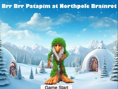 Jwèt Brr Brr Patapim at Northpole Brainrot
