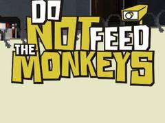 Jwèt Do Not Feed The Monkeys