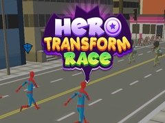 Jwèt Hero Transform Race
