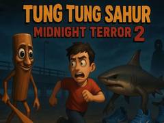 Jwèt Tung Tung Sahur Midnight Terror 2