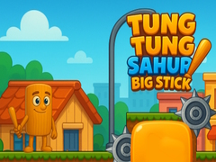 Jwèt Tung Tung Sahur Big Stick
