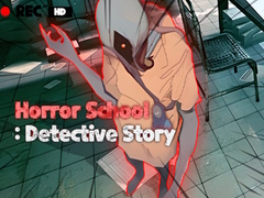 Jwèt Horror School Detective Story