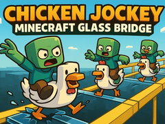 Jwèt Chicken Jockey: Minecraft Glass Bridge