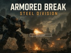 Jwèt Armored Break: Steel Division