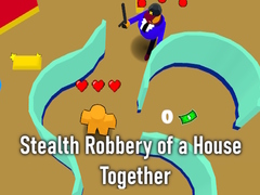 Jwèt Stealth Robbery of a House Together