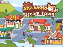 Jwèt Aha World Dream Town