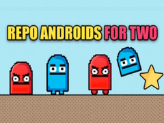 Jwèt Repo androids for two