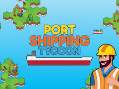 Jwèt Port Shipping Tycoon