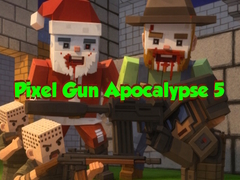 Jwèt Pixel Gun Apocalypse 5