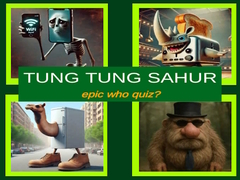 Jwèt Tung Tung Sahur Epic Who Quiz