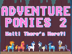 Jwèt Adventure Ponies 2: Wait! There's More?!