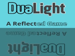 Jwèt DuaLight A Reflected Game
