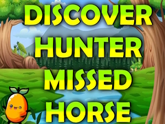 Jwèt Discover Hunter Missed Horse