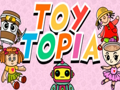 Jwèt Toy topia