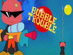 Jwèt Bubble Trouble