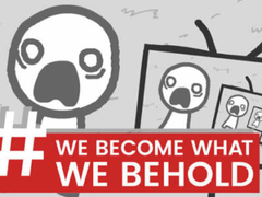 Jwèt We Become What We Behold