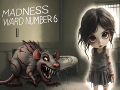 Jwèt Madness Ward number 6