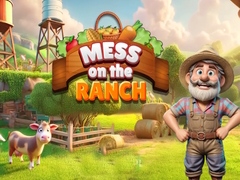 Jwèt Mess on the Ranch