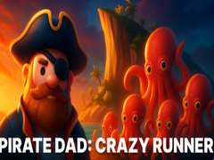 Jwèt Pirate Dad: Crazy Runner