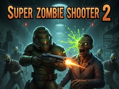 Jwèt Super Zombie Shooter 2