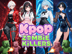 Jwèt Kpop Zombie Killers