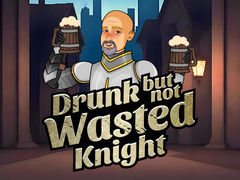 Jwèt Drunk But Not Wasted Knight