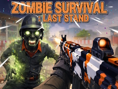 Jwèt Zombie Survival : Last Stand