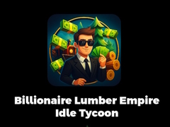 Jwèt Billionaire Lumber Empire Idle Tycoon