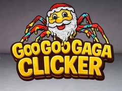 Jwèt Goo Goo Gaga Clicker