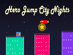 Jwèt Hero Jump City Nights