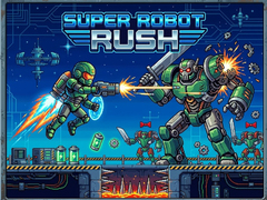 Jwèt Super Robot Rush