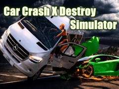Jwèt Car Crash X Destroy Simulator