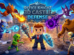 Jwèt Office Knight 3D Castle Defense
