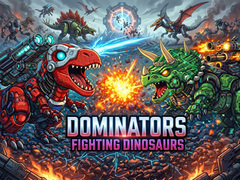 Jwèt Dominators: Fighting Dinosaurs