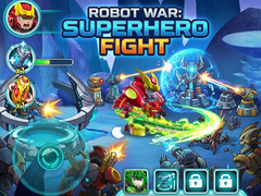 Jwèt Robot War Superhero Fight