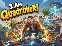 Jwèt I Am Quadrober!