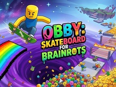 Jwèt Obby: Skateboard for Brainrots